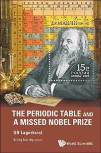 The Periodic Table and a Missed Nobel Prize