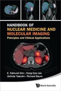 Handbook of Nuclear Medicine and Molecular Imaging