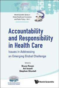 Accountability and Responsibility in Health Care