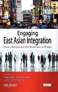 Engaging East Asian Integration
