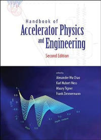 Handbook of Accelerator Physics and Engineering