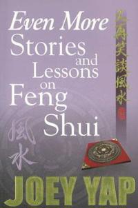 Even More StoriesLessons on Feng Shui