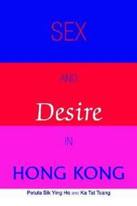 Sex and Desire in Hong Kong