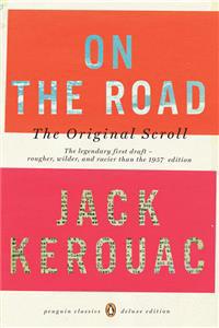 On the Road: The Original Scroll: (Penguin Classics Deluxe Edition)                                                                                   
