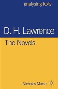 D.H. Lawrence: the Novels