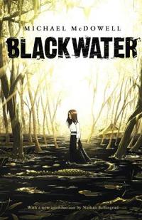 Blackwater; The Complete Saga