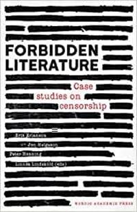 Forbidden Literature: Case Studies on Censorship