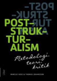 Poststrukturalism : metodologi, teori, kritik