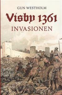 Visby 1361- Invasionen