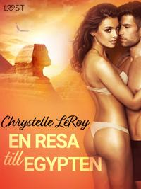 En resa till Egypten – erotisk novell