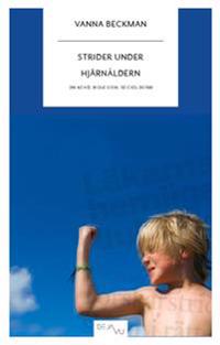 Strider under hjärnåldern : om ADHD, biologism, sociologism