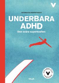 Underbara ADHD (lättläst)