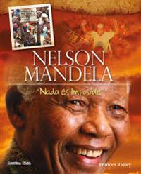 Nelson Mandela – Nada es imposible