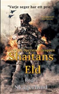 Shaitans Eld:Särskilda Operationsgruppen