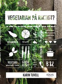 Vegetarian på riktigt?