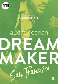 Dream Maker – Del 5: San Francisco