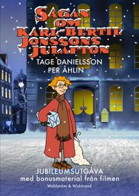 Sagan om Karl-Bertil Jonssons julafton : Jubileumsutgåva med bonusmaterial