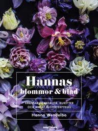 Hannas blommor & blad : kransar mandalor buketter och annat