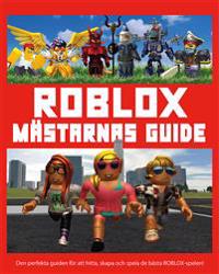Roblox : mästarnas guide