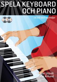 Spela keyboard och piano (med cd, dvd och på Spotify)