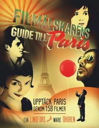 Filmälskarens guide till Paris