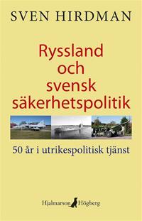 Ryssland och svensk säkerhetspolitik