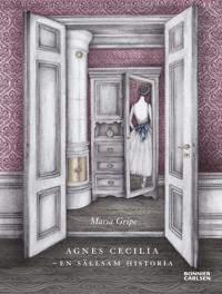 Agnes Cecilia – en sällsam historia