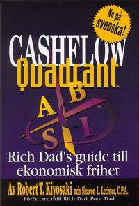 Cashflow Quadrant : Rich dad’s guide till ekonomisk framgång