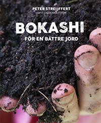 Bokashi – för en bättre jord