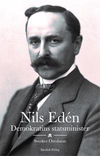 Nils Edén : demokratins statsminister