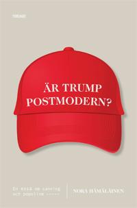 Är Trump postmodern?