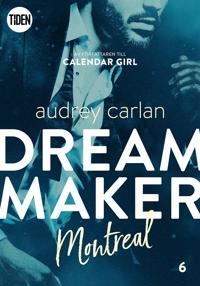 Dream Maker – Del 6: Montreal