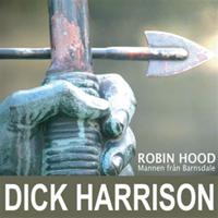 Mannen från Barnsdale: historien om Robin Hood och hans legend