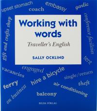 Working with words Traveller’s English