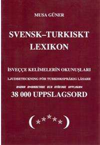 Svensk-turkiskt lexikon = I?sveççe-türkçe sözlük