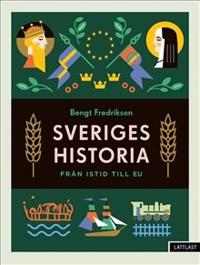Sveriges historia Från istid till EU