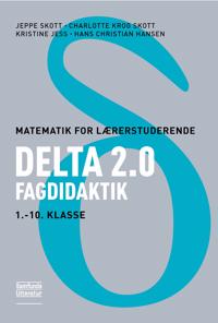 Delta 2.0; Fagdidaktik, 1. – 10. klasse