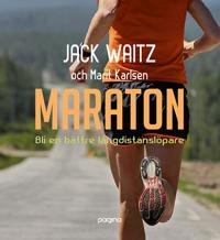 Maraton – Bli en bättre långdistanslöpare