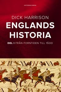 Englands historia. Del 1, Från Forntiden till 1600