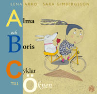Alma och Boris cyklar till Öknen