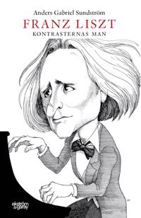 Franz Liszt : kontrasternas man