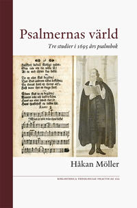 Psalmernas värld : tre studier i 1695 års psalmbok