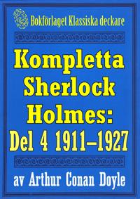 Kompletta Sherlock Holmes. Del 4 – åren 1911-1927