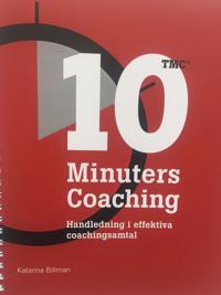 10 Minuters Coaching: Handledning i effektiva coachingsamtal