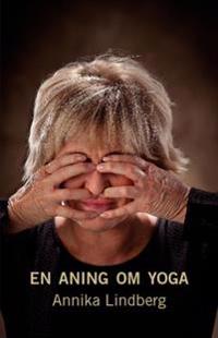 En aning om yoga