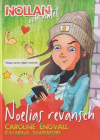 Nollan och nätet – Noelias revansch