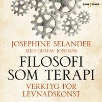 Filosofi som terapi – verktyg för levnadskonst