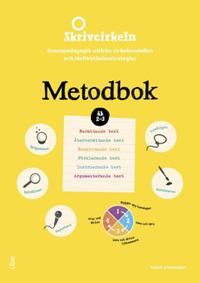 Skrivcirkeln åk 2-3 Metodbok – Genrepedagogik utifrån cirkelmodellen och läsförståelsestrategier