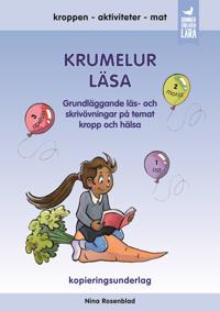 Krumelur – Läsa : Läs- och skrivövningar på temat kropp och hälsa