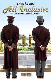 All Inclusive : Välkommen till det nya landet!